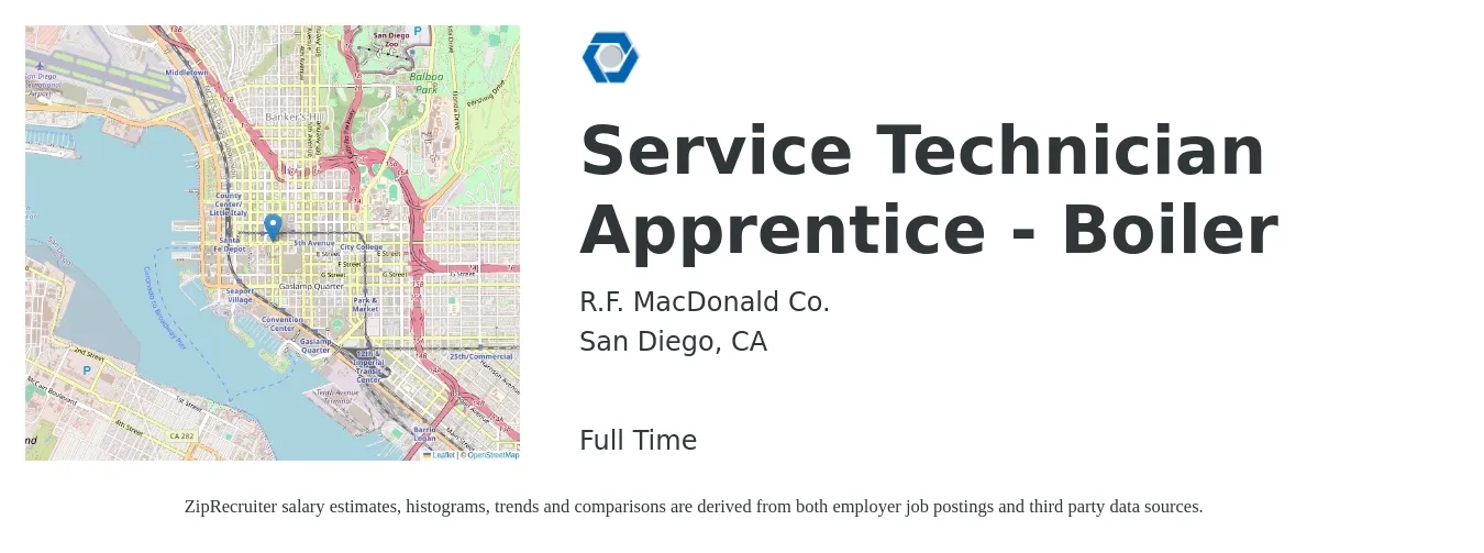 R.F. MacDonald Co. job posting for a Service Technician Apprentice - Boiler in San Diego, CA with a salary of $32 to $48 Hourly with a map of San Diego location.