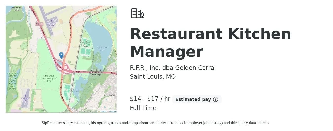 R.F.R., Inc. dba Golden Corral job posting for a Restaurant Kitchen Manager in Saint Louis, MO with a salary of $15 to $18 Hourly with a map of Saint Louis location.