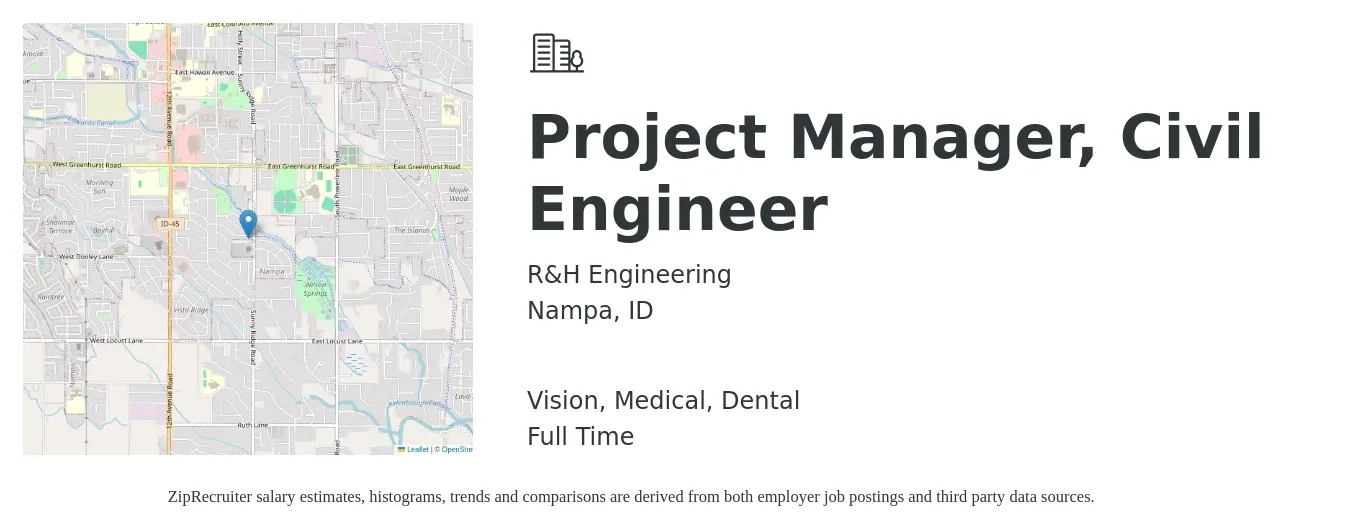 R&H Engineering job posting for a Project Manager, Civil Engineer in Nampa, ID with a salary of $81,400 to $108,600 Yearly and benefits including dental, life_insurance, medical, pto, retirement, and vision with a map of Nampa location.