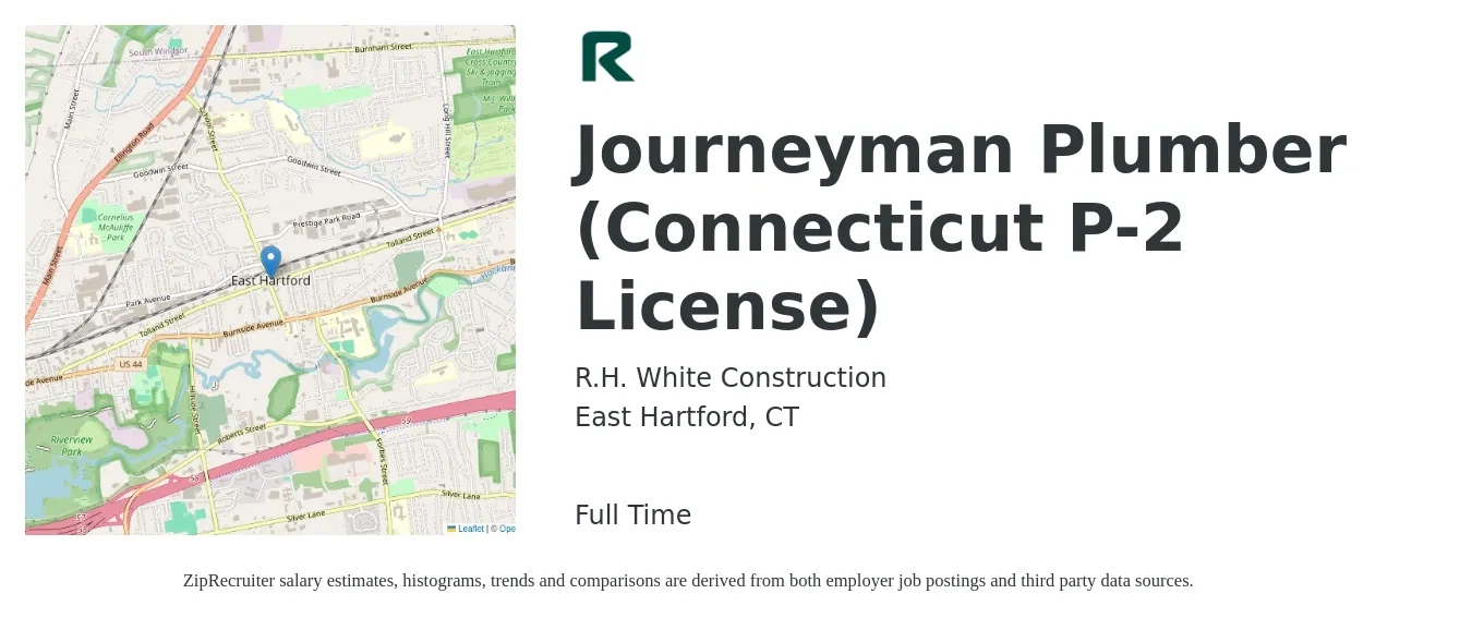 R.H. White Construction job posting for a Journeyman Plumber (Connecticut P-2 License) in East Hartford, CT with a salary of $28 to $39 Hourly with a map of East Hartford location.