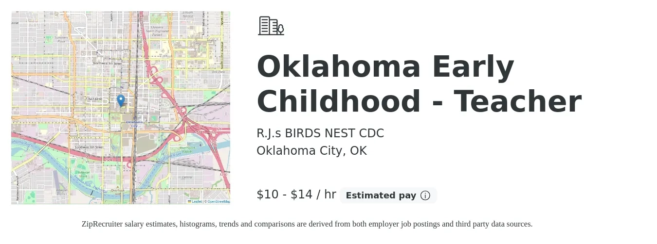 R.J.s BIRDS NEST CDC job posting for a Oklahoma Early Childhood - Teacher in Oklahoma City, OK with a salary of $11 to $15 Hourly with a map of Oklahoma City location.
