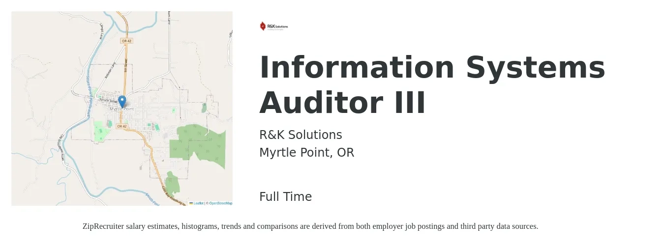 R&K Solutions job posting for a Information Systems Auditor III in Myrtle Point, OR with a salary of $54,900 to $83,900 Yearly with a map of Myrtle Point location.