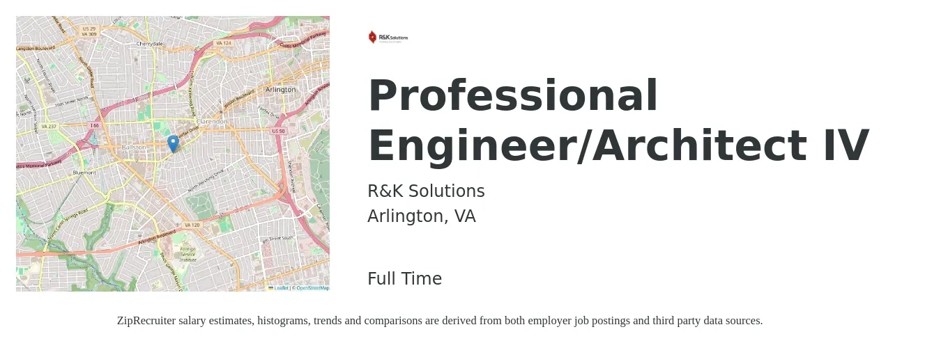R&K Solutions job posting for a Professional Engineer/Architect IV in Arlington, VA with a salary of $73,000 to $178,100 Yearly with a map of Arlington location.