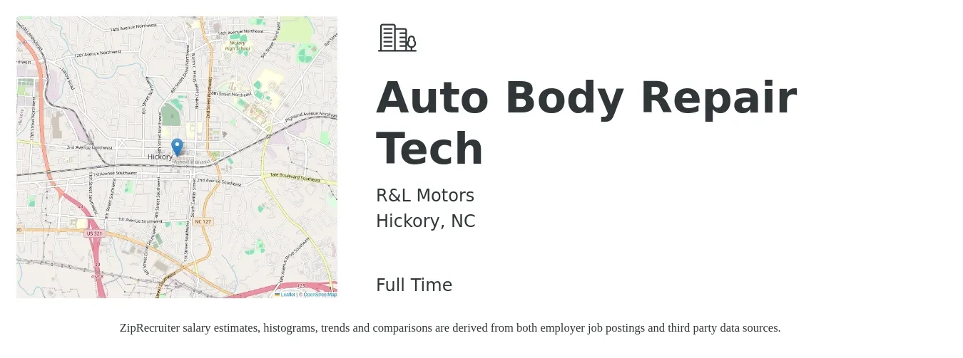R&L Motors job posting for a Auto Body Repair Tech in Hickory, NC with a salary of $18 to $30 Hourly with a map of Hickory location.