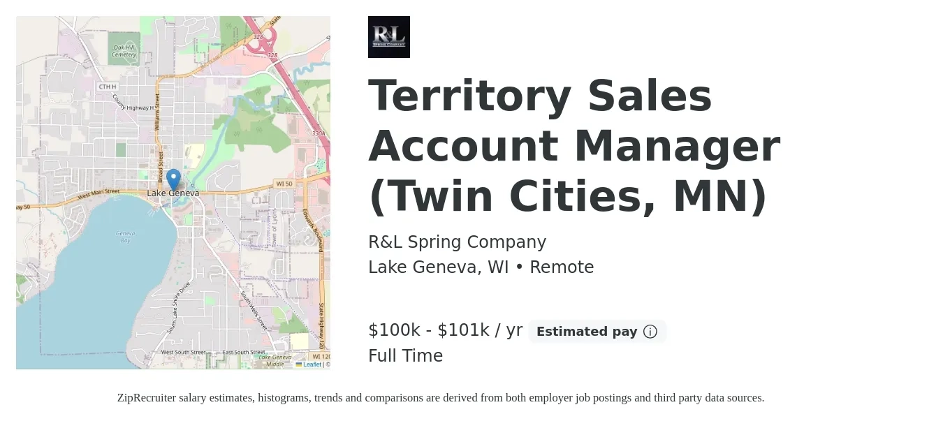 R&L Spring Company job posting for a Territory Sales Account Manager (Twin Cities, MN) in Lake Geneva, WI with a salary of $100,000 to $101,000 Yearly with a map of Lake Geneva location.