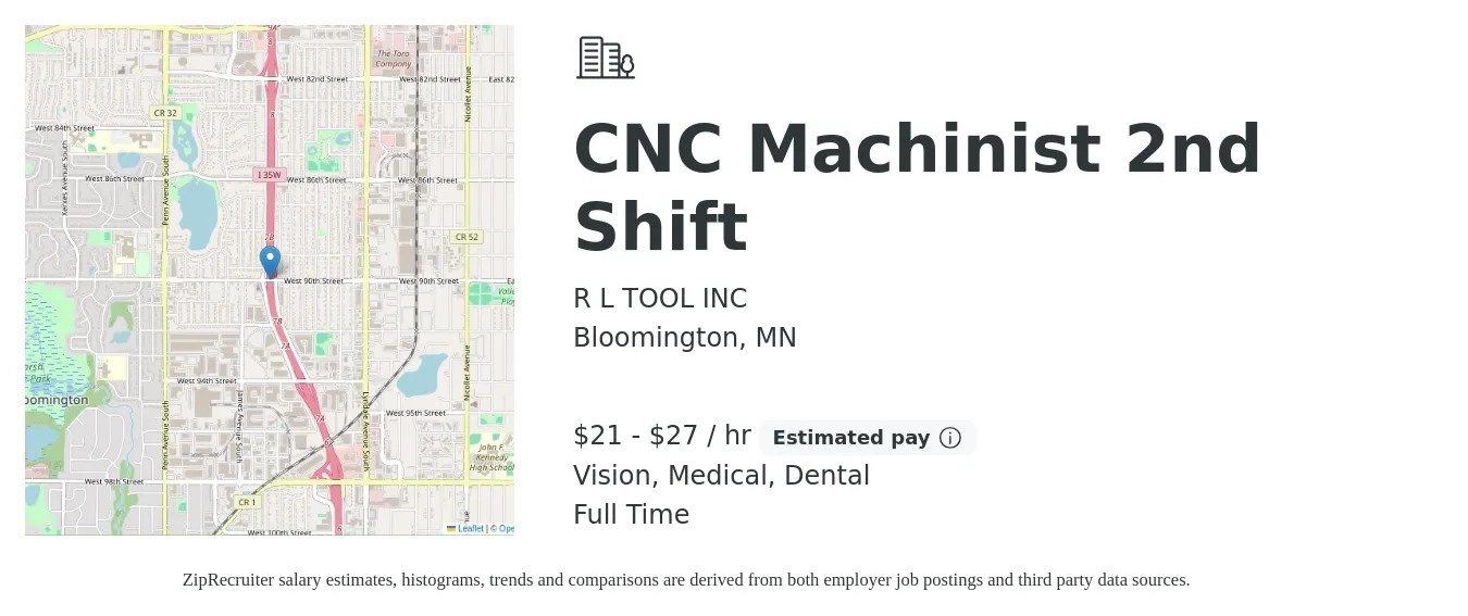 R L TOOL INC job posting for a CNC Machinist 2nd Shift in Bloomington, MN with a salary of $22 to $29 Hourly and benefits including dental, life_insurance, medical, pto, retirement, and vision with a map of Bloomington location.
