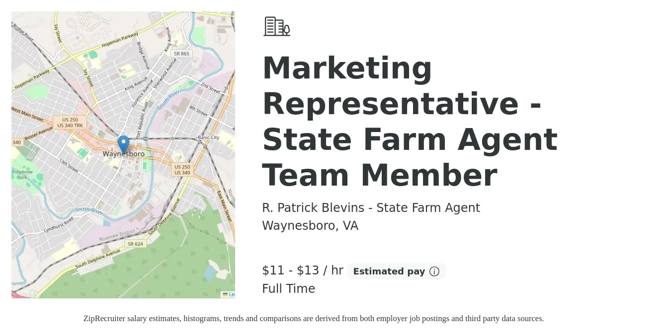 R. Patrick Blevins - State Farm Agent job posting for a Marketing Representative - State Farm Agent Team Member in Waynesboro, VA with a salary of $12 to $14 Hourly with a map of Waynesboro location.