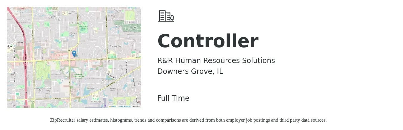 R&R Human Resources Solutions job posting for a Controller in Downers Grove, IL with a salary of $96,800 to $138,200 Yearly with a map of Downers Grove location.