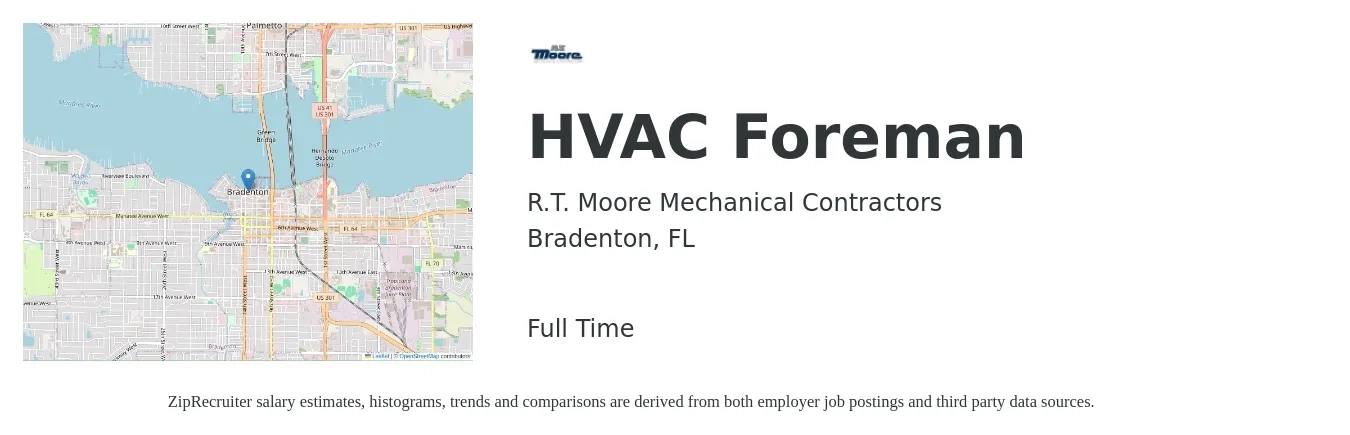 R.T. Moore Mechanical Contractors job posting for a HVAC Foreman in Bradenton, FL with a salary of $60,000 to $70,000 Yearly with a map of Bradenton location.