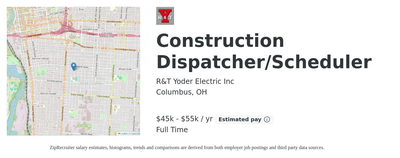 R&T Yoder Electric Inc job posting for a Construction Dispatcher/Scheduler in Columbus, OH with a salary of $45,000 to $55,000 Yearly with a map of Columbus location.