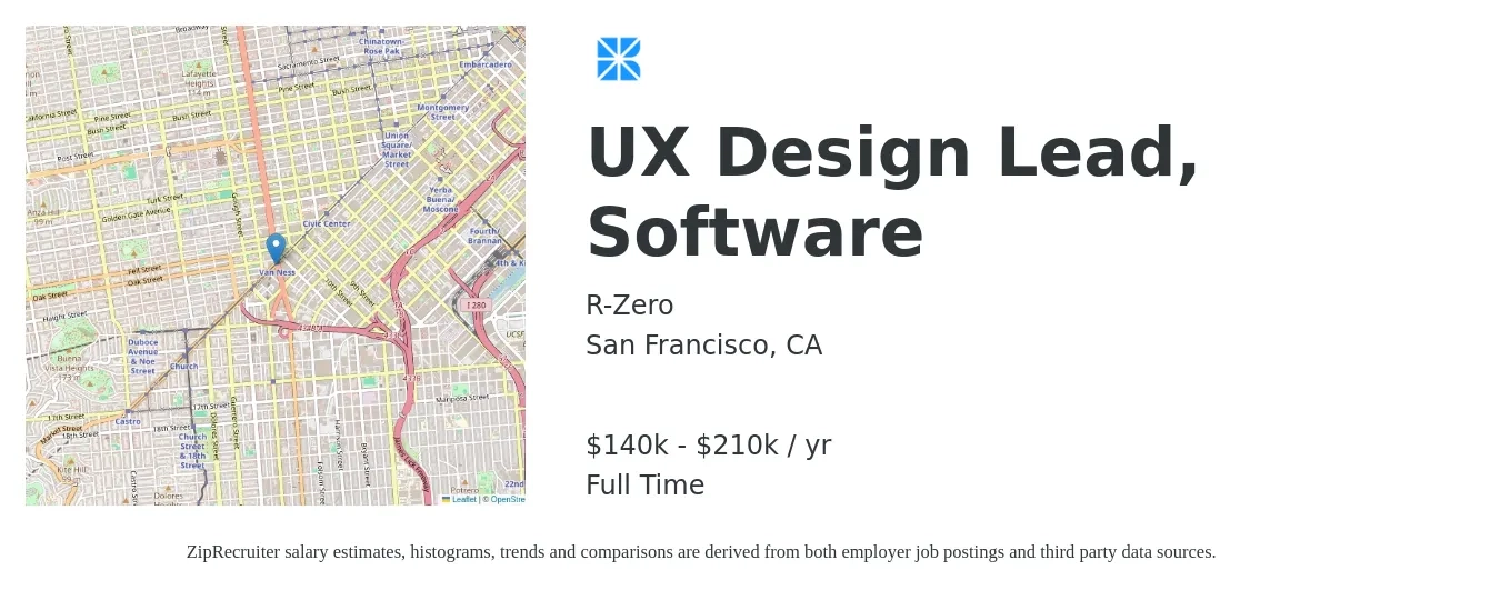 R-Zero job posting for a UX Design Lead, Software in San Francisco, CA with a salary of $140,000 to $210,000 Yearly with a map of San Francisco location.