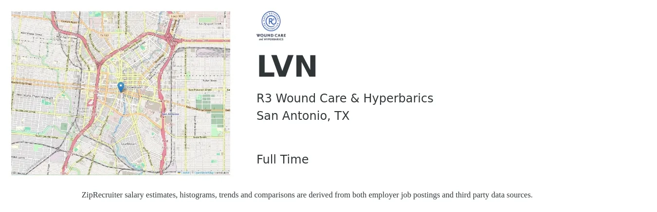 R3 Wound Care & Hyperbarics job posting for a LVN in San Antonio, TX with a salary of $24 to $32 Hourly with a map of San Antonio location.