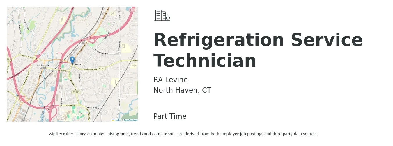 RA Levine job posting for a Refrigeration Service Technician in North Haven, CT with a salary of $26 to $34 Hourly with a map of North Haven location.