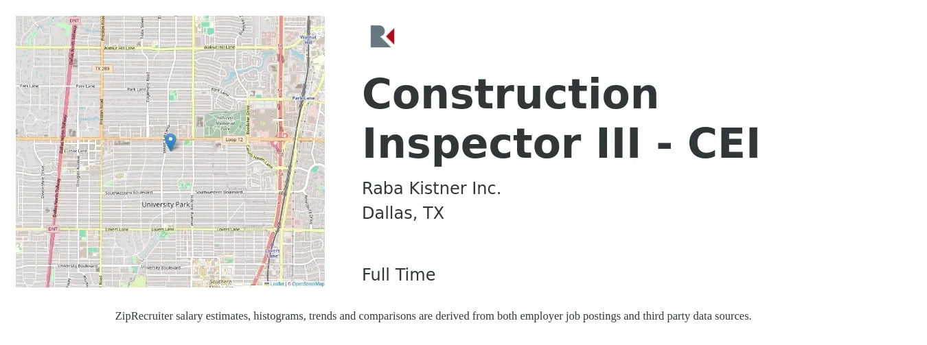 Raba Kistner Inc. job posting for a Construction Inspector III - CEI in Dallas, TX with a salary of $16 to $23 Hourly with a map of Dallas location.