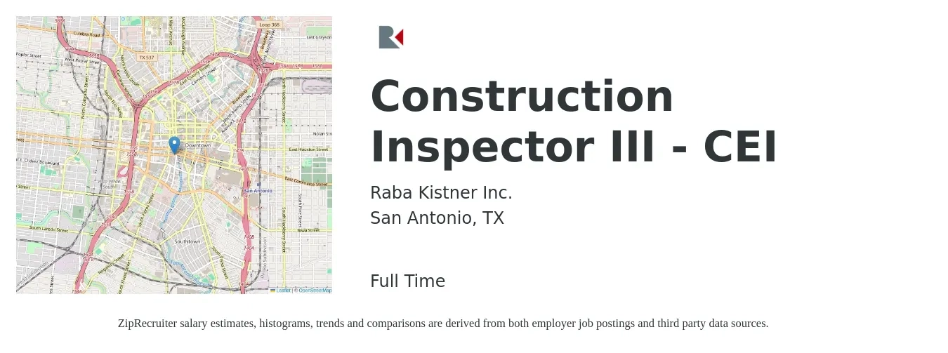 Raba Kistner Inc. job posting for a Construction Inspector III - CEI in San Antonio, TX with a salary of $16 to $22 Hourly with a map of San Antonio location.