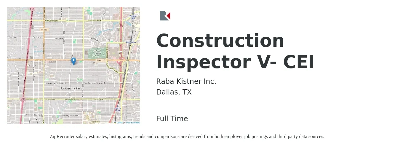 Raba Kistner Inc. job posting for a Construction Inspector V- CEI in Dallas, TX with a salary of $45,600 to $71,900 Yearly with a map of Dallas location.