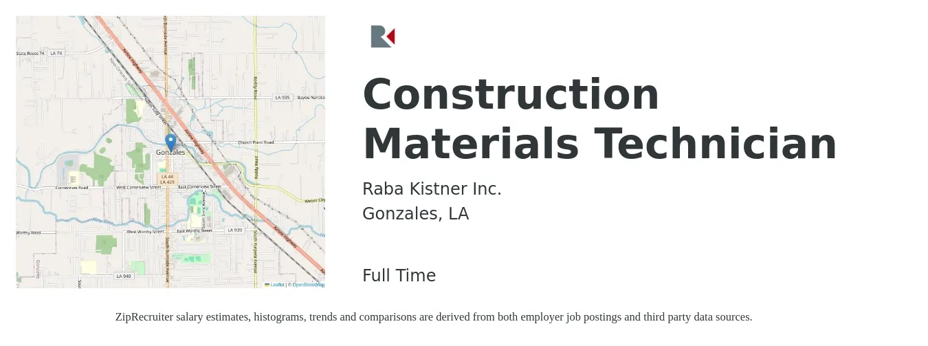 Raba Kistner Inc. job posting for a Construction Materials Technician in Gonzales, LA with a salary of $16 to $22 Hourly with a map of Gonzales location.