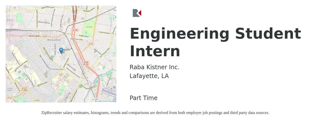 Raba Kistner Inc. job posting for a Engineering Student Intern in Lafayette, LA with a salary of $13 to $17 Hourly with a map of Lafayette location.
