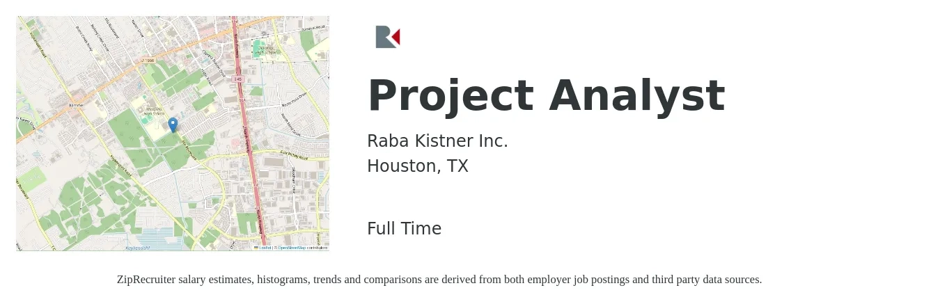 Raba Kistner Inc. job posting for a Project Analyst in Houston, TX with a salary of $25 to $44 Hourly with a map of Houston location.