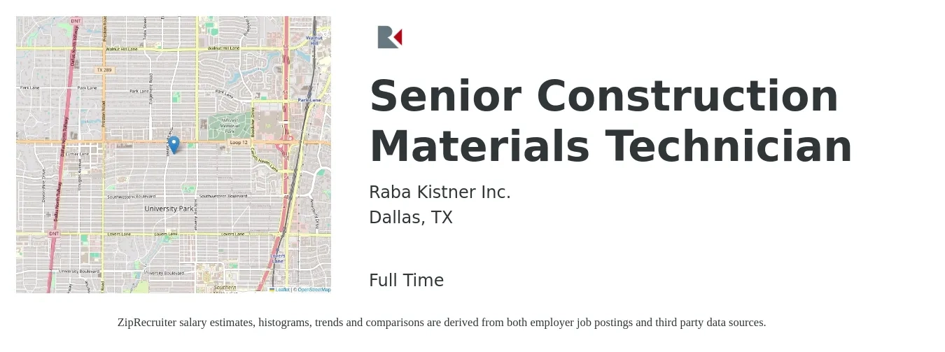 Raba Kistner Inc. job posting for a Senior Construction Materials Technician in Dallas, TX with a salary of $24 to $32 Hourly with a map of Dallas location.