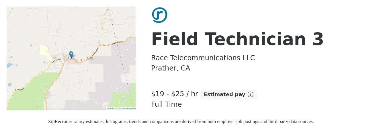 Race Telecommunications LLC job posting for a Field Technician 3 in Prather, CA with a salary of $20 to $26 Hourly with a map of Prather location.