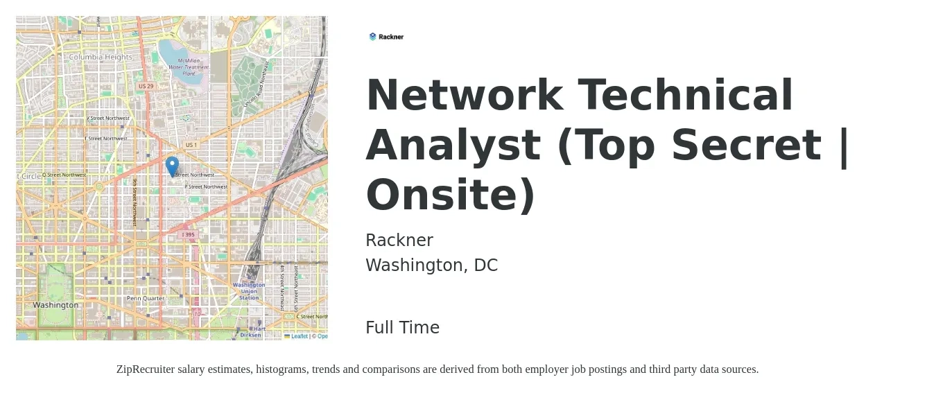 Rackner job posting for a Network Technical Analyst (Top Secret | Onsite) in Washington, DC with a salary of $38 to $57 Hourly with a map of Washington location.