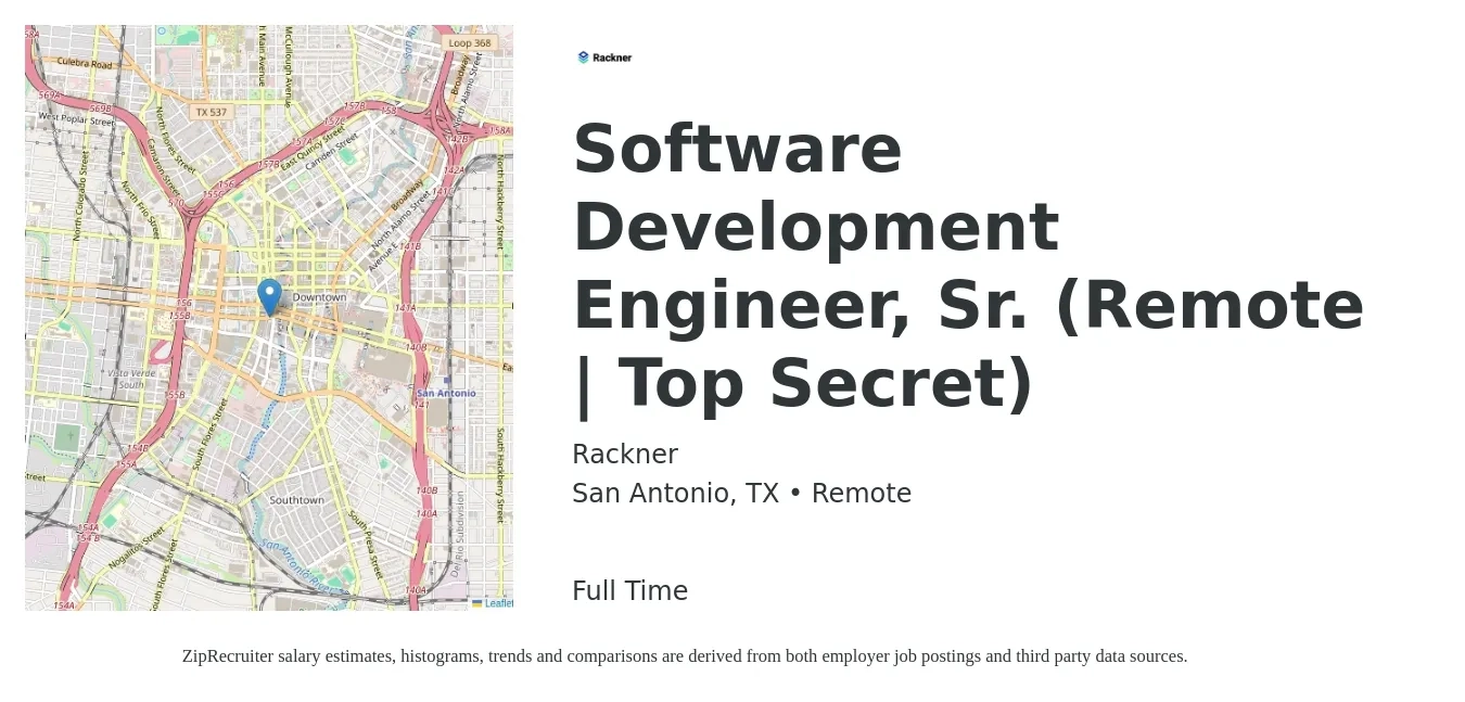 Rackner job posting for a Software Development Engineer, Sr. (Remote | Top Secret) in San Antonio, TX with a salary of $110,500 to $145,700 Yearly with a map of San Antonio location.