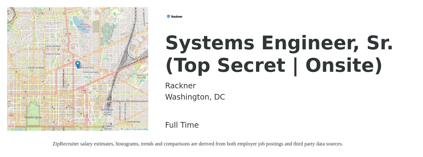 Rackner job posting for a Systems Engineer, Sr. (Top Secret | Onsite) in Washington, DC with a salary of $118,400 to $162,000 Yearly with a map of Washington location.