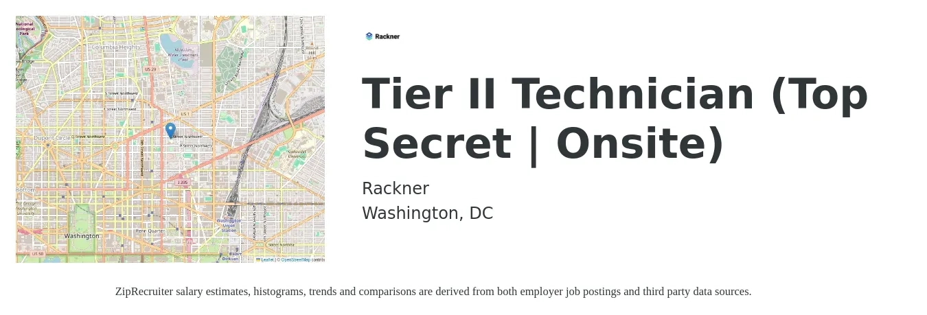 Rackner job posting for a Tier II Technician (Top Secret | Onsite) in Washington, DC with a salary of $26 to $34 Hourly with a map of Washington location.