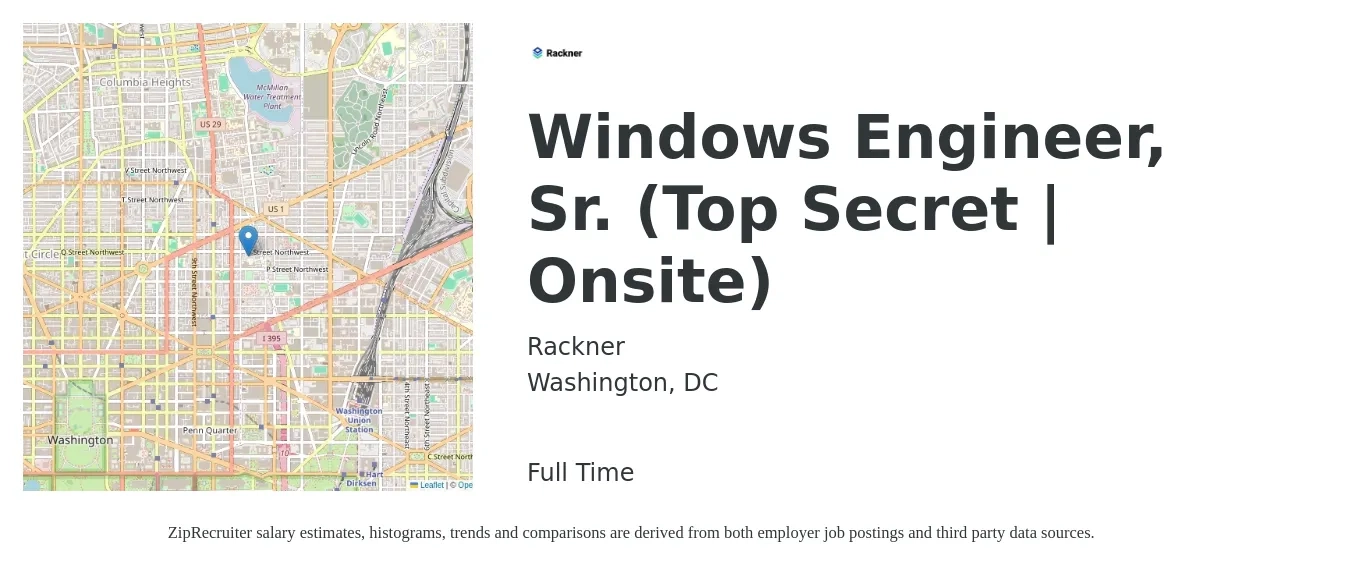 Rackner job posting for a Windows Engineer, Sr. (Top Secret | Onsite) in Washington, DC with a salary of $118,400 to $162,000 Yearly with a map of Washington location.