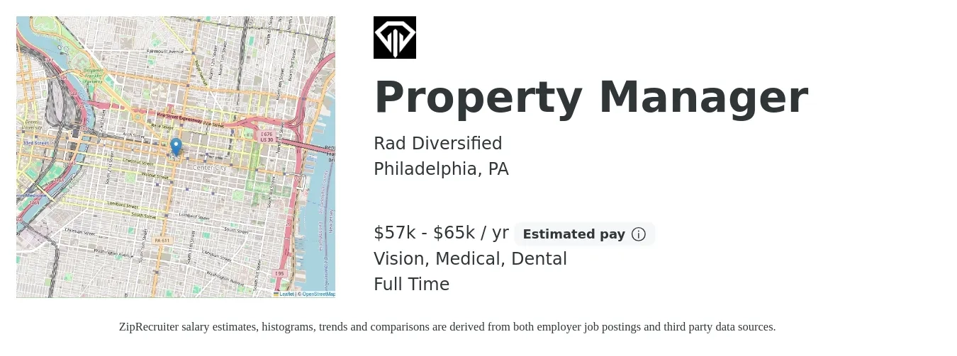 Rad Diversified job posting for a Property Manager in Philadelphia, PA with a salary of $57,000 to $65,000 Yearly and benefits including pto, retirement, vision, dental, life_insurance, and medical with a map of Philadelphia location.