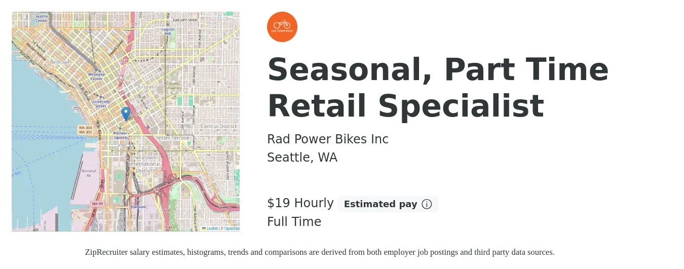 Rad Power Bikes Inc job posting for a Seasonal, Part Time Retail Specialist in Seattle, WA with a salary of $20 Hourly with a map of Seattle location.