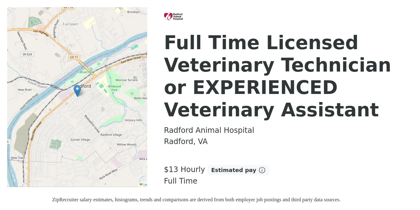 Radford Animal Hospital job posting for a Full Time Licensed Veterinary Technician or EXPERIENCED Veterinary Assistant in Radford, VA with a salary of $14 Hourly with a map of Radford location.