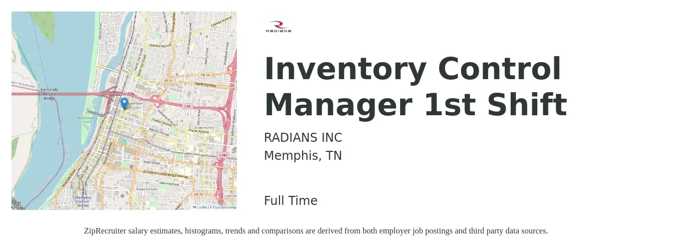 RADIANS INC job posting for a Inventory Control Manager 1st Shift in Memphis, TN with a salary of $41,400 to $64,700 Yearly with a map of Memphis location.