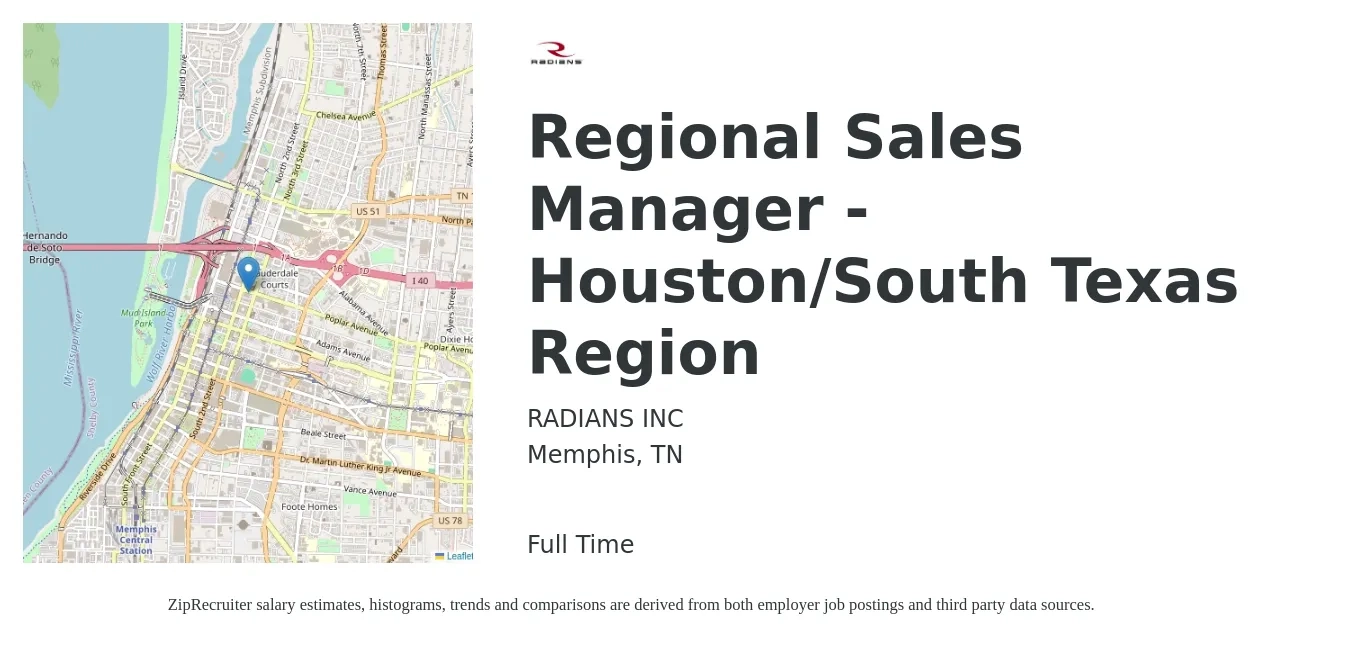 RADIANS INC job posting for a Regional Sales Manager - Houston/South Texas Region in Memphis, TN with a salary of $70,100 to $109,500 Yearly with a map of Memphis location.