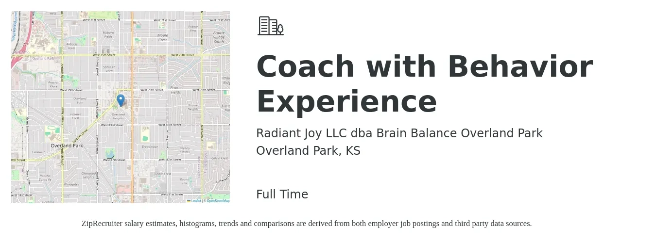 Radiant Joy LLC dba Brain Balance Overland Park job posting for a Coach with Behavior Experience in Overland Park, KS with a salary of $16 to $21 Hourly with a map of Overland Park location.