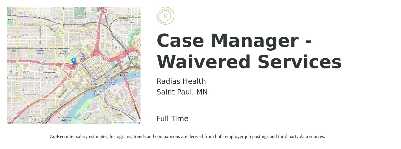 Radias Health job posting for a Case Manager - Waivered Services in Saint Paul, MN with a salary of $20 to $26 Hourly with a map of Saint Paul location.