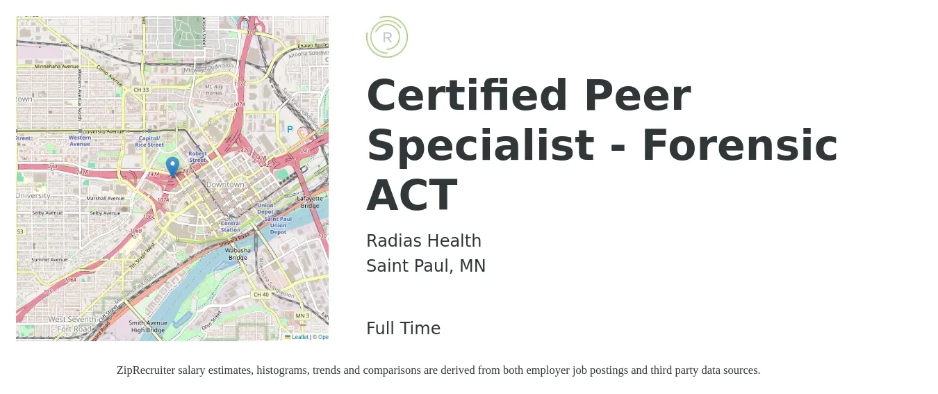 Radias Health job posting for a Certified Peer Specialist - Forensic ACT in Saint Paul, MN with a salary of $18 to $22 Hourly with a map of Saint Paul location.