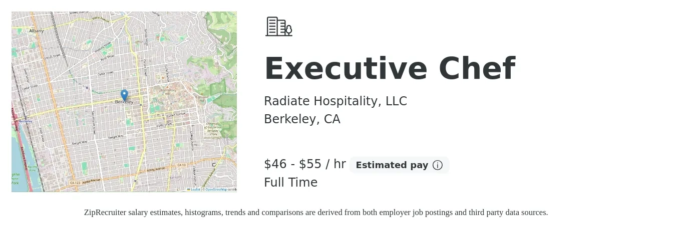 Radiate Hospitality, LLC job posting for a Executive Chef in Berkeley, CA with a salary of $100,000 to $120,000 Yearly with a map of Berkeley location.