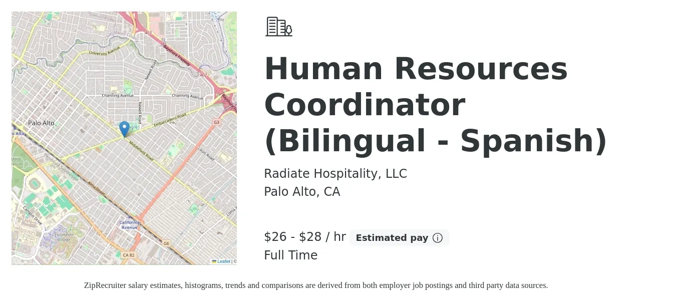 Radiate Hospitality, LLC job posting for a Human Resources Coordinator (Bilingual - Spanish) in Palo Alto, CA with a salary of $28 to $30 Hourly with a map of Palo Alto location.