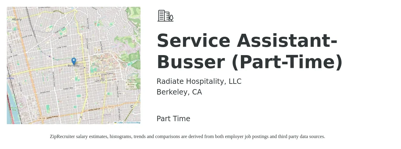 Radiate Hospitality, LLC job posting for a Service Assistant- Busser (Part-Time) in Berkeley, CA with a salary of $14 to $20 Hourly with a map of Berkeley location.
