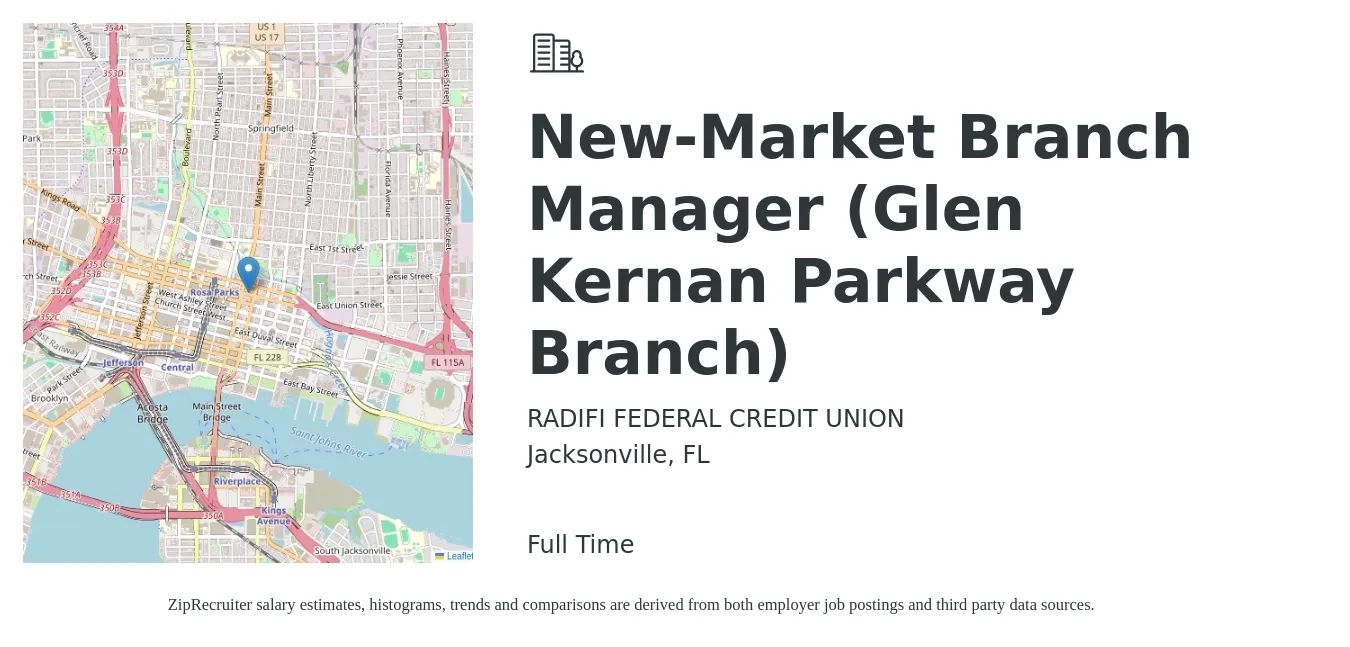 RADIFI FEDERAL CREDIT UNION job posting for a New-Market Branch Manager (Glen Kernan Parkway Branch) in Jacksonville, FL with a salary of $53,100 to $80,100 Yearly with a map of Jacksonville location.