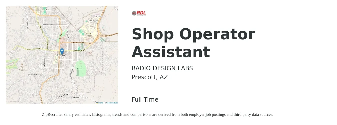 RADIO DESIGN LABS job posting for a Shop Operator Assistant in Prescott, AZ with a salary of $16 to $20 Hourly with a map of Prescott location.