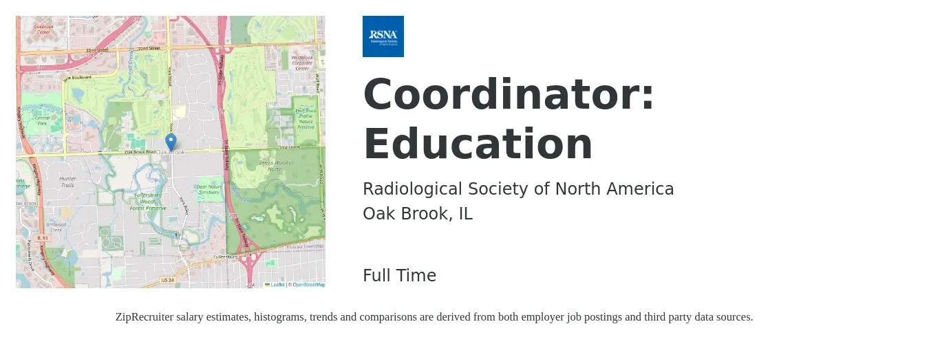 Radiological Society of North America job posting for a Coordinator: Education in Oak Brook, IL with a salary of $41,400 to $63,600 Yearly with a map of Oak Brook location.