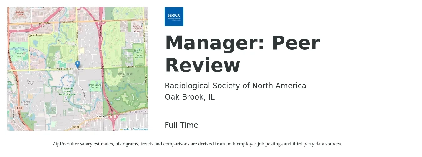 Radiological Society of North America job posting for a Manager: Peer Review in Oak Brook, IL with a salary of $18 to $24 Hourly with a map of Oak Brook location.