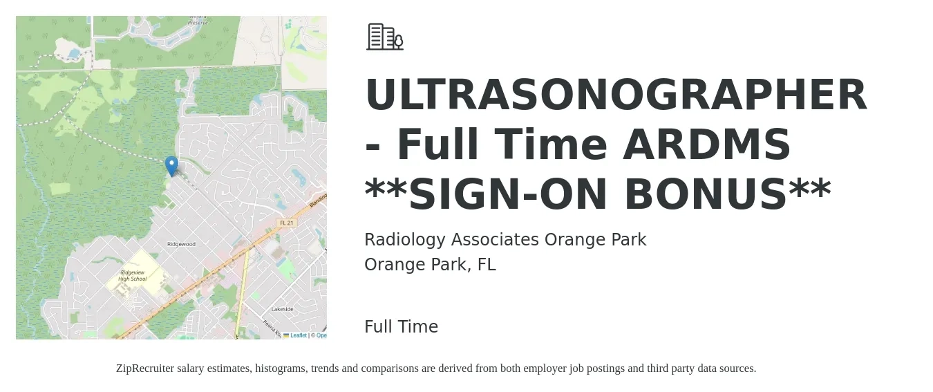 Radiology Associates Orange Park job posting for a ULTRASONOGRAPHER - Full Time ARDMS **SIGN-ON BONUS** in Orange Park, FL with a salary of $1,340 to $2,270 Weekly with a map of Orange Park location.