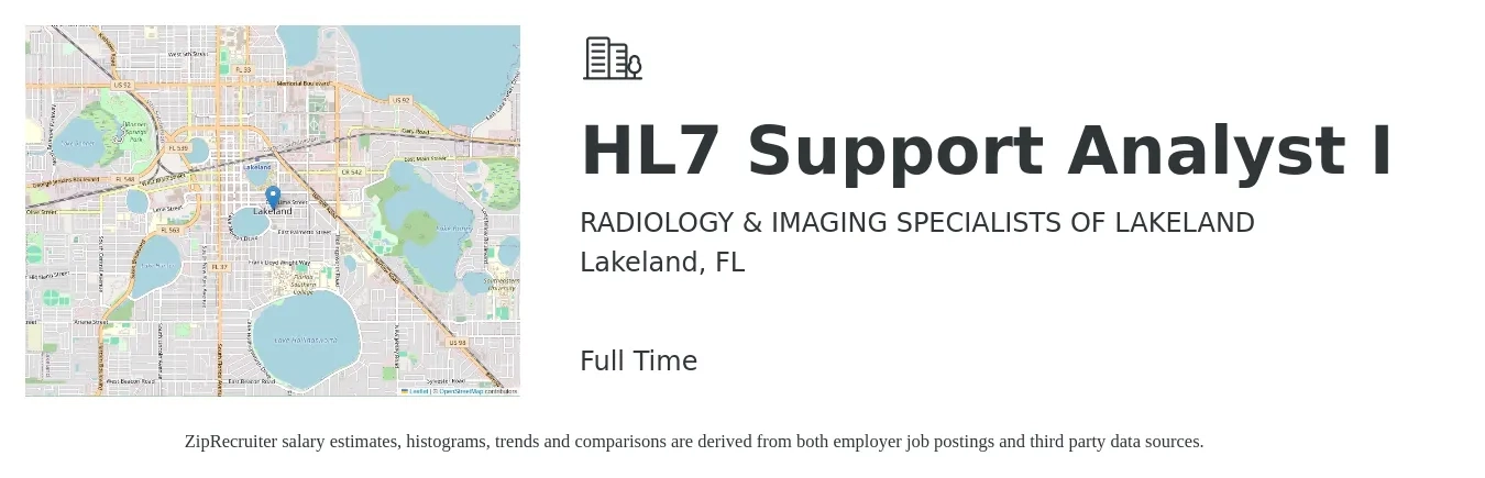 RADIOLOGY & IMAGING SPECIALISTS OF LAKELAND job posting for a HL7 Support Analyst I in Lakeland, FL with a salary of $56,500 to $72,200 Yearly with a map of Lakeland location.