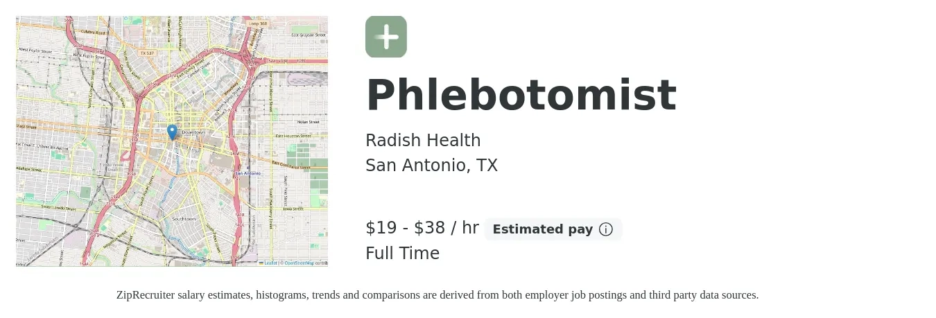 Radish Health job posting for a Phlebotomist in San Antonio, TX with a salary of $20 to $40 Hourly with a map of San Antonio location.