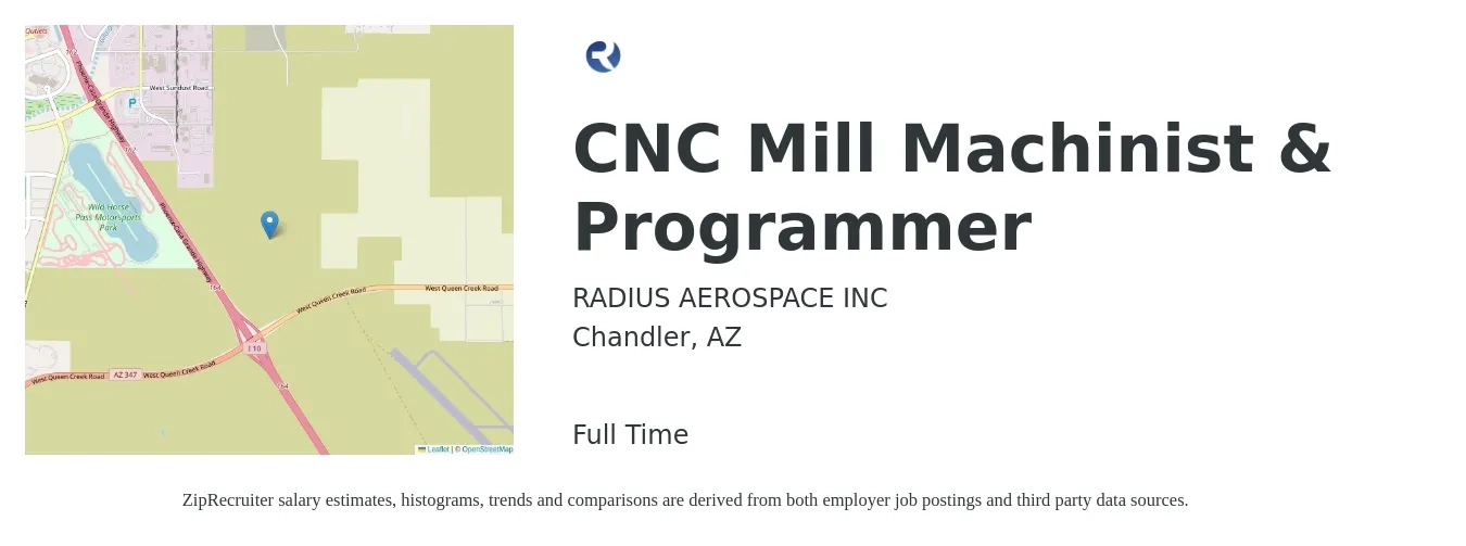 RADIUS AEROSPACE INC job posting for a CNC Mill Machinist & Programmer in Chandler, AZ with a salary of $26 to $35 Hourly with a map of Chandler location.