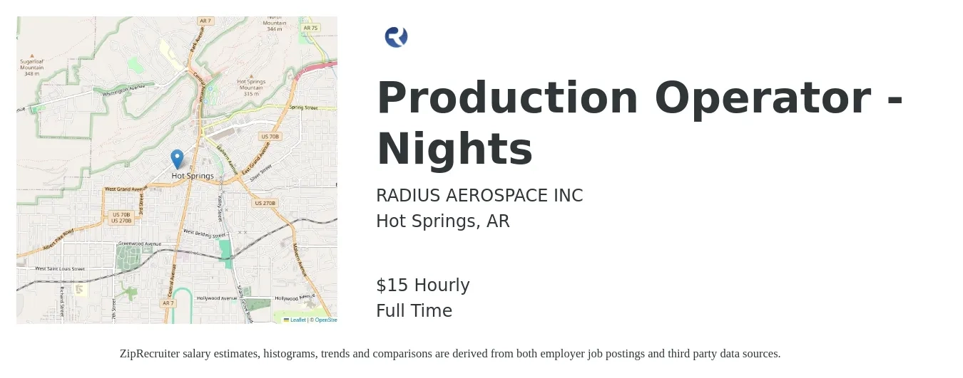 RADIUS AEROSPACE INC job posting for a Production Operator - Nights in Hot Springs, AR with a salary of $16 Hourly with a map of Hot Springs location.